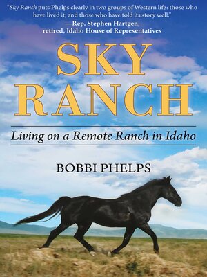 cover image of Sky Ranch: Living on a Remote Ranch in Idaho
